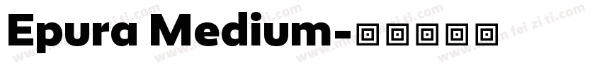 Epura Medium字体转换